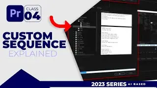 Sequence Explained in Adobe Premiere Pro 2023 AI Mastery Full Course for Video Editors Hind Urdu