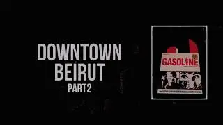 §§§Gasoline - Downtown Beirut Pt.2§§§ (Instrumental)