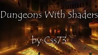 Dungeons With Shaders!!!!!!