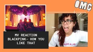 📹 MV REACTION | BLACKPINK - HOW YOU LIKE THAT 🔥 WTF | R al Cuadrado
