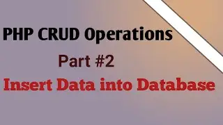 Insert Data into Database with PHP MySQLi Part # 2 | PHP Tutorials in Hindi