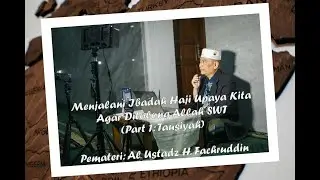 Tonton Ini Sebelum Anda Berangkat Haji ‼ Menjalani Ibadah Haji Upaya Kita Agar Ditolong Allah SWT 🕋🕌