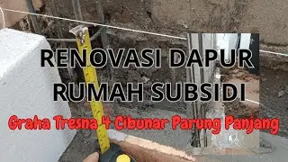 RENOVASI DAPUR RUMAH SUBSIDI - RENOVASI DAPUR - RENOVASI DAPUR GRAHA TRESNA 4 CIBUNAR -PONDASI ROLAC