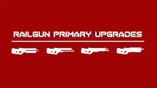 THE GUN UPGRADES OF STRAFE® - RAILGUN PRIMARIES [ 5 of 6 ]