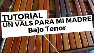 Un vals para mi madre: Bajo Tenor [TUTORIAL]