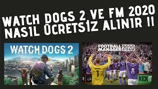 Watch Dogs 2 ve FM 2020 Nasıl Ücretsiz Alınır (Ubisoft Hesap Bağlama)