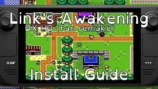 Steam Deck - Link's Awakening DX HD - Install Guide