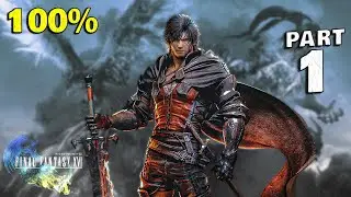FINAL FANTASY XVI 100% Walkthrough Gameplay Part 1 - All Collectibles & Achievements
