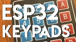 ESP32: How to Setup a Keypad and Set a Secret Code
