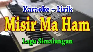 MISIR MA HAM [KARAOKE] LAGU SIMALUNGUN