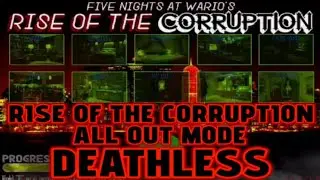 Five Nights At Wario's Rise Of The Corruption All Out Mode Deathless