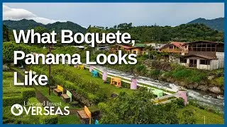 A Tour Of Boquete, Panama In 2022
