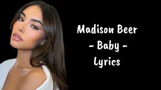 Madison Beer - Baby (Lyrics)