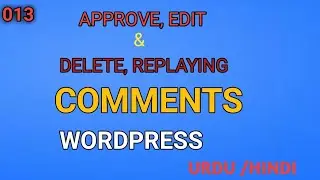 How To Approve ,Edit ,Delete  Replaying Comments In WordPress | WordPress Tutorial For Beginners #13