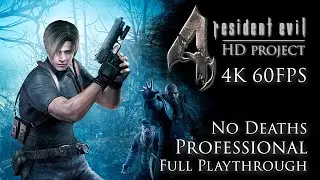 Resident Evil 4 HD Project - Professional Longplay (4K 60FPS)