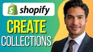 How To Create Collections on Shopify Store - Online Store Set Up Tutorial