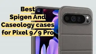 Best Spigen and Caseology Cases for Google Pixel 9 Pro/ Pixel 9