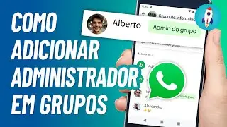 Como ADICIONAR ADMINISTRADOR no WHATSAPP - Administrador de Grupo