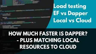 EF vs Dapper - locally and in azure