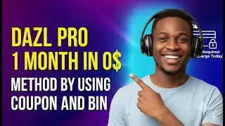 DAZL 1 Month plan method  in 0$ using coupon