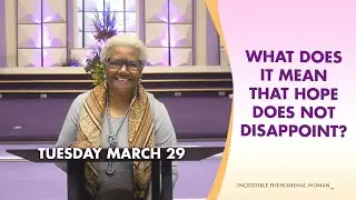 What Does It Mean That Hope Doesn't Disappoint | Women's Bible Study | Restoration Ministries AUG