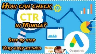How to check Youtube AdSense CTR |mobile ma CTR kasy dekhy |Google AdSense 2021|By HashTagLife