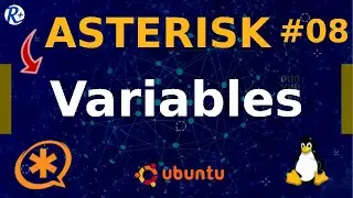 📞 ASTERISK TUTORIAL 08 🔸 Variables