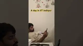 A day in IIT JODHPUR