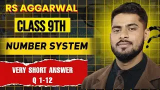 class 9 maths chapter 1 |number systems  |very short answer questions 1 to 12| rs aggarwal |