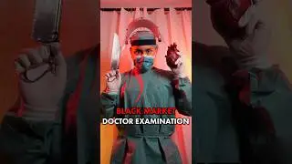 Black Market Doctor Organ Harvesting 🎃 | 
