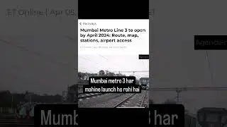Har mahine metro 3 launch ho raha hai Mumbai mein #shorts