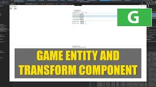 Game Engine Programming 006 - Implement game entity and components in Primal editor| C++ Game Engine