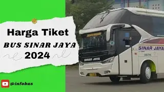 Harga Tiket Sinar Jaya Terbaru 2024