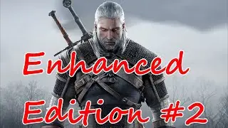 The Witcher 3 Enhanced Edition. # 2. Первый грифон.