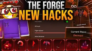 The Forge HACK Script NO KEY — Instant Forge, Auto Farm, Auto Ore, Kill Aura & Teleport [PASTEBIN]