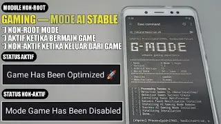 SUDAH STABLE GAMING MODE NON-ROOT !!! CARA MENGGUNAKAN MODE GAME KHUSUS KETIKA BERMAIN GAME SAJA