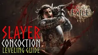 Concoction Slayer Leveling Guide | EZ Mode Campaign | POE | Path of Exile 3.26
