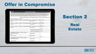 How to Complete Form 433-B (OIC) - Section 2 Real Estate