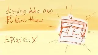 Dig Build Live Bit Clip: Episode X