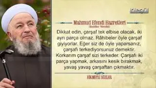 Mahmud Efendi Hazretlerinin Hikmetli Sözleri Bölüm 30
