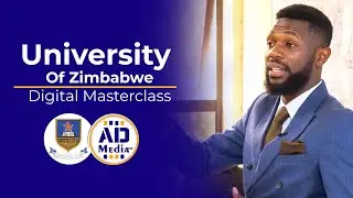 Admire Manyange-University Of Zimbabwe Digital Masterclass