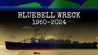 BLUEBELL WRECK (flipaclip) 🛳️⚓