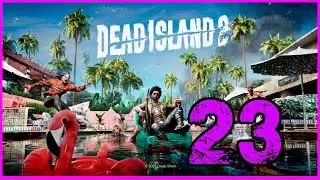 Dead Island 2 PS5 || Let's Play En Español #23