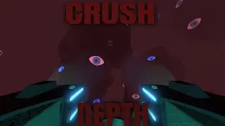 Crush Depth Roblox[PART 2] 