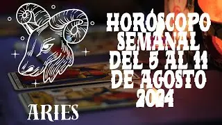 Aries del 5 al 11 de agosto