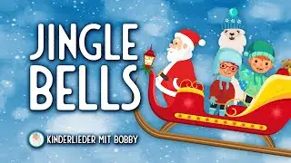Jingle Bells auf Deutsch & Englisch [mit Text] - 🎅 Weihnachtslieder mit Bobby