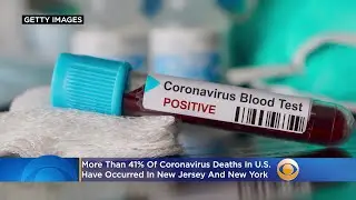 More Than 41% Of Coronavirus Deaths In US Have Occurred In New Jersey, New York