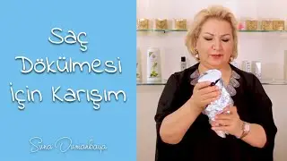 Suna Dumankaya | Saç Dökülmesi İçin Karışım - Güzellik & Bakım