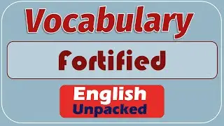Fortified