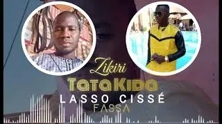 Zikiri Tata KiDA _-_Lasso Cissé_-_(son officiel 2021).